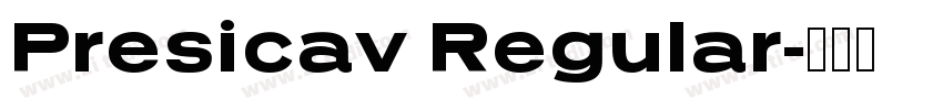Presicav Regular字体转换